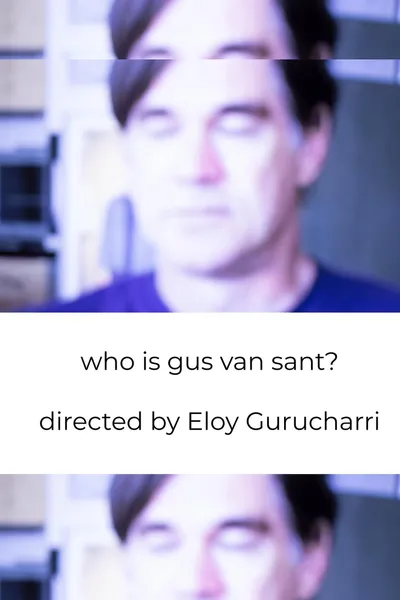 who is Gus Van Sant?