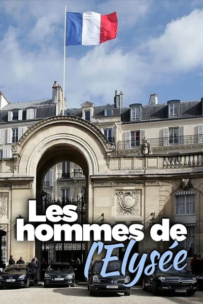 Les Hommes de l'Élysée