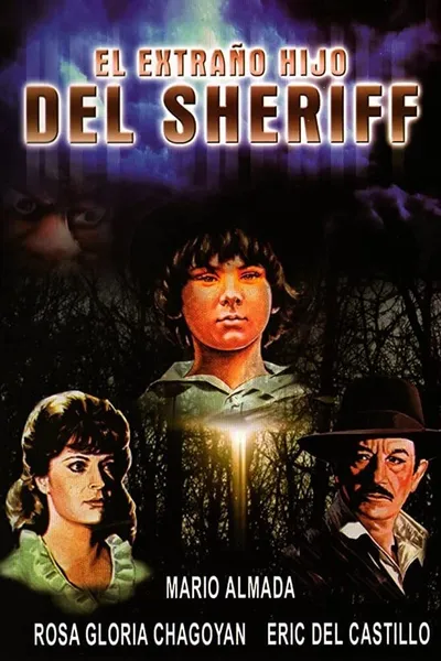 The Sheriff's Strange Son