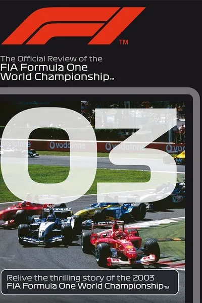 2003 FIA Formula One World Championship Season Review