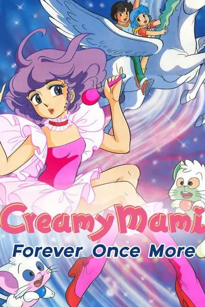 Creamy Mami: Forever Once More