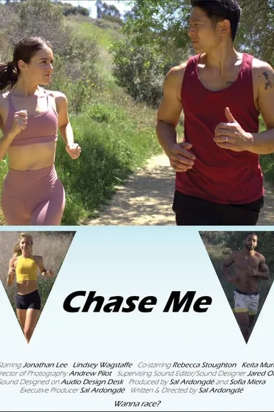 Chase Me