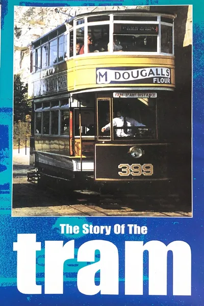 The Story of the Tram