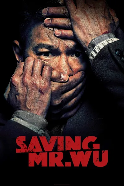 Saving Mr. Wu