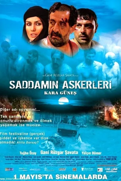 Saddam'ın Askerleri: Kara Güneş