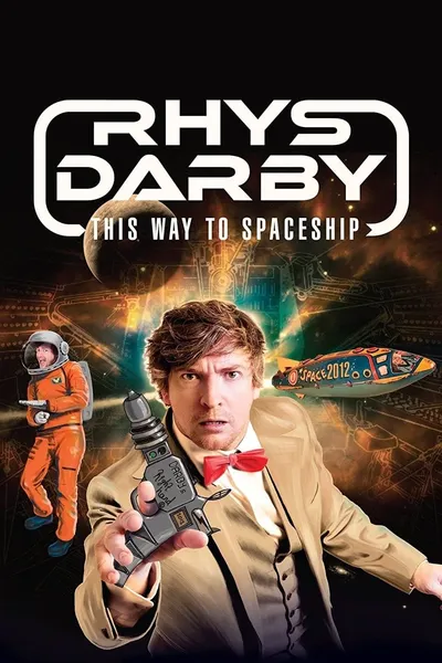 Rhys Darby: This Way to Spaceship