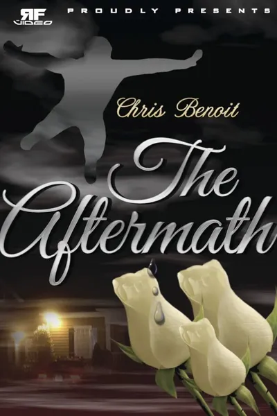 Chris Benoit: The Aftermath