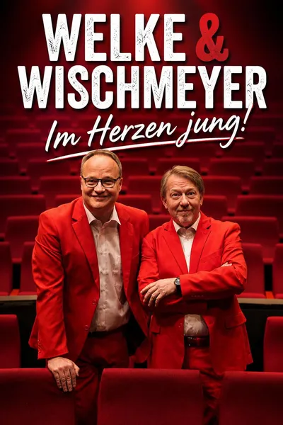 Oliver Welke & Dietmar Wischmeyer - Im Herzen jung!
