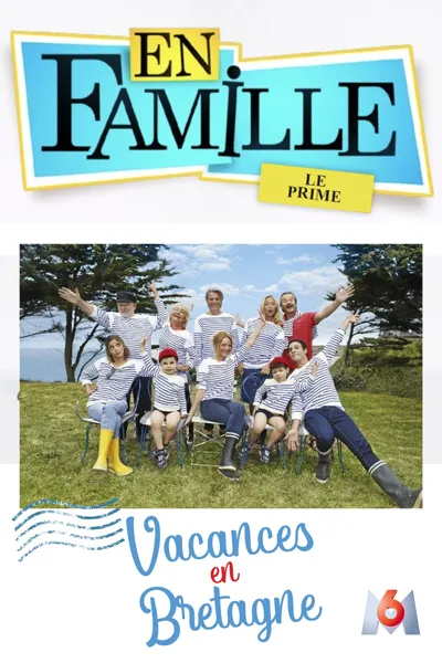 En famille : Vacances en Bretagne