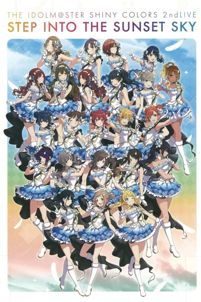 THE IDOLM@STER SHINY COLORS 2ndLIVE STEP INTO THE SUNSET SKY