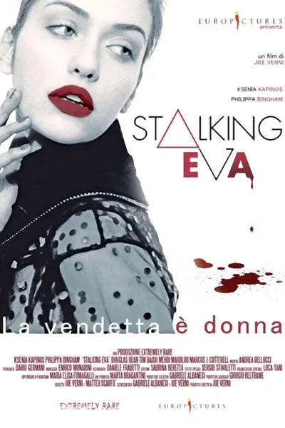 Stalking Eva