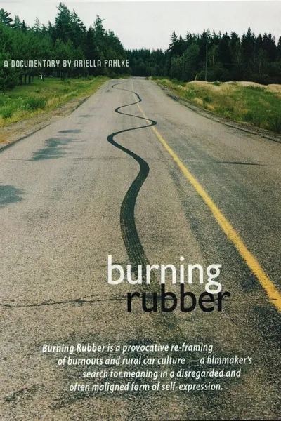 Burning Rubber