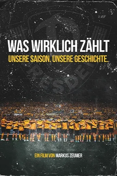 Was wirklich zählt - Unsere Saison. Unsere Geschichte