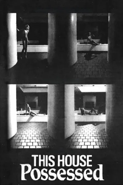 This House Possessed