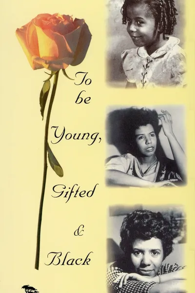 To Be Young, Gifted and Black