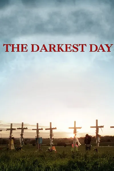 The Darkest Day