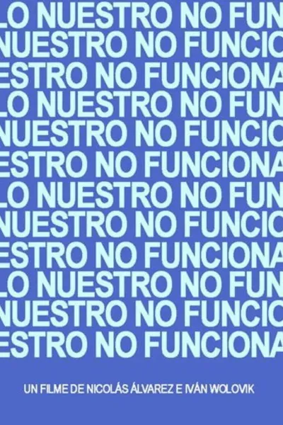Lo nuestro no funciona