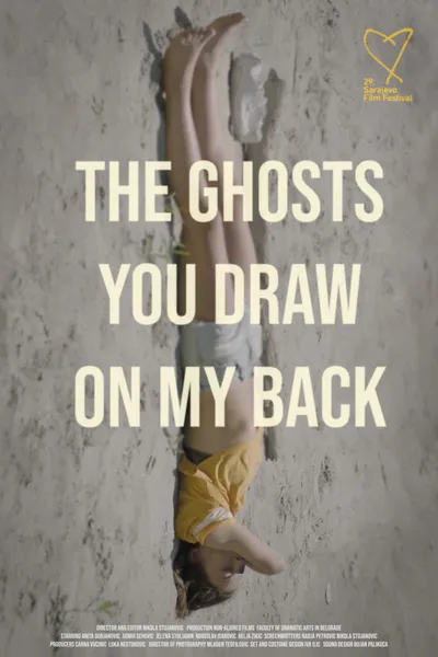 The Ghosts You Draw On My Back