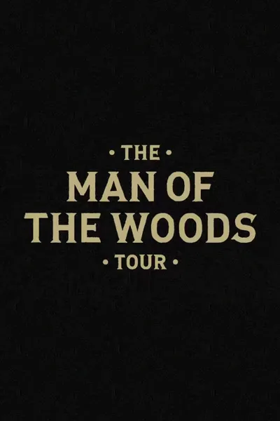 The Man of the Woods Tour