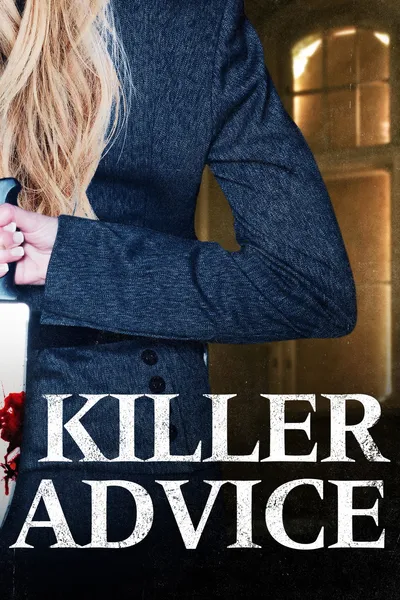 Killer Advice