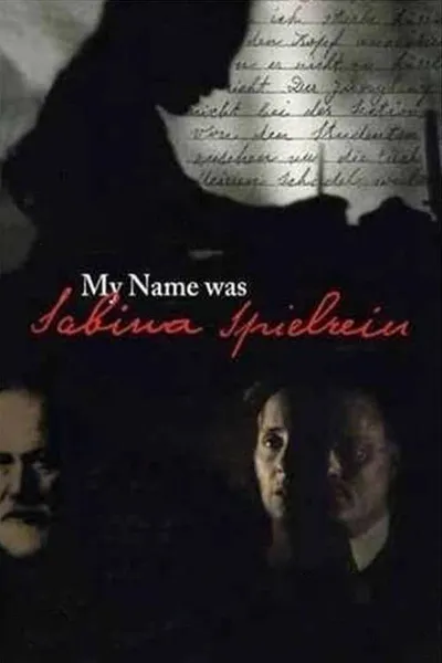 My Name Was Sabina Speilrein