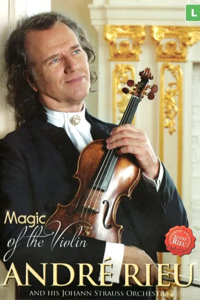 André Rieu - Magic Of the Violin (compilation)