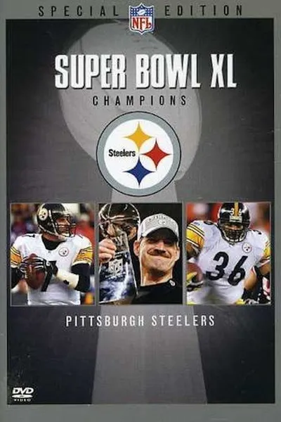 Super Bowl XL Champions: Pittsburgh Steelers