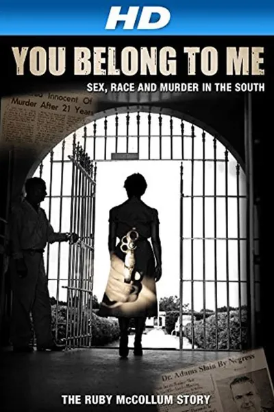 You Belong to Me: Sex, Race and Murder in the South