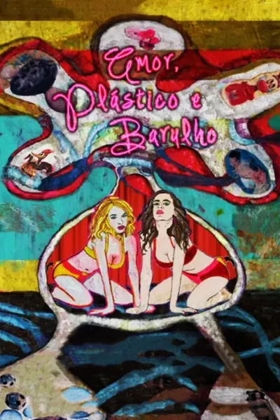 Love, Plastic and Noise