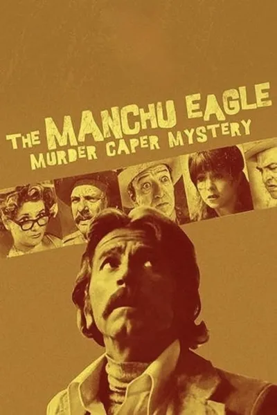 The Manchu Eagle Murder Caper Mystery