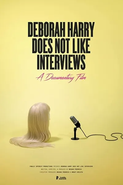 Deborah Harry Does Not Like Interviews