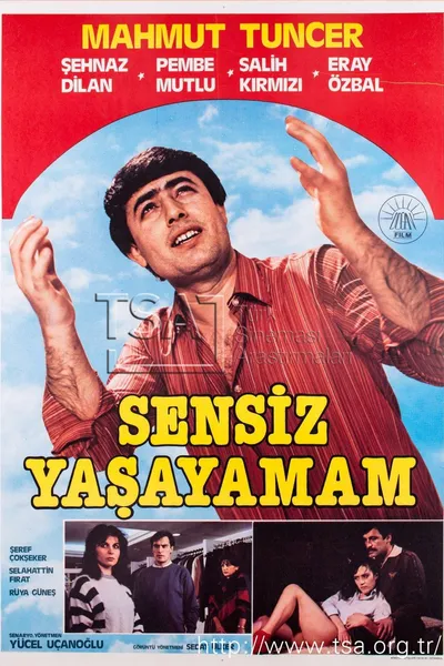 Sensiz Yaşayamam