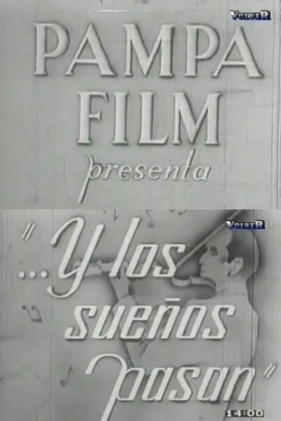 ...Y los sueños pasan