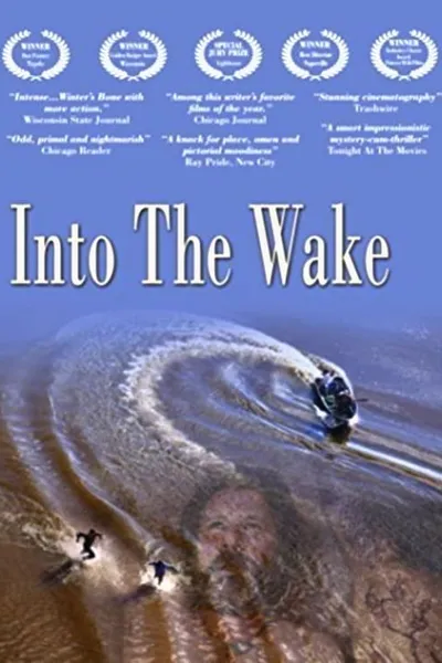 Into the Wake