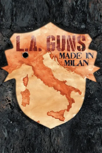 L.A. Guns - Made in Milan