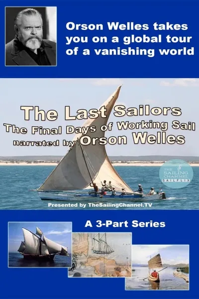 The Last Sailors: The Final Days of Working Sail