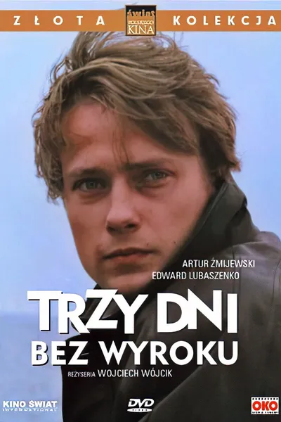 3 dni bez wyroku