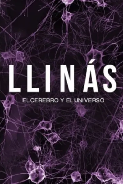 Llinás, el cerebro y el universo