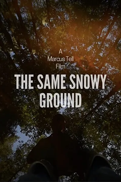 The Same Snowy Ground