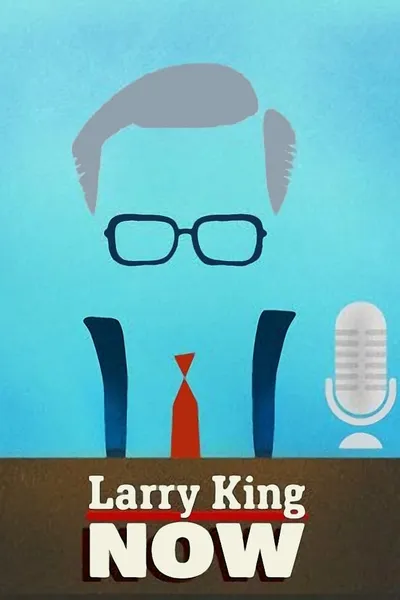 Larry King Now