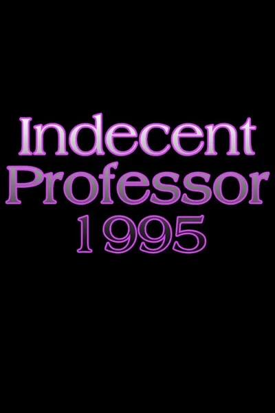 Indecent Professor