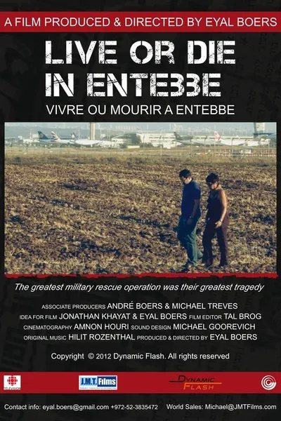 Live or Die in Entebbe
