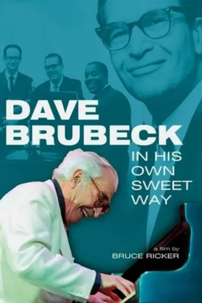 Dave Brubeck: In His Own Sweet Way