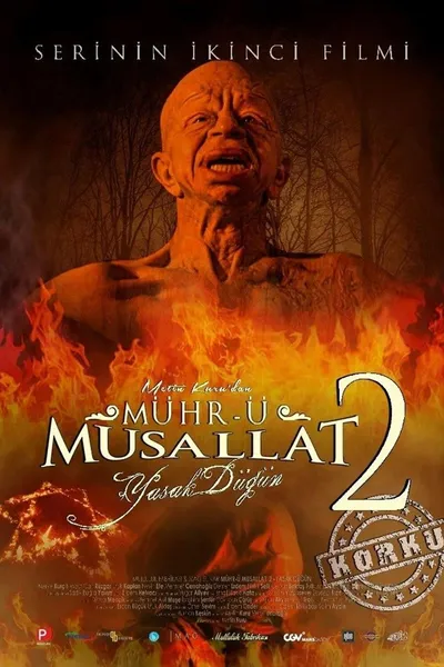 Mühr-ü Musallat 2: Yasak Düğün