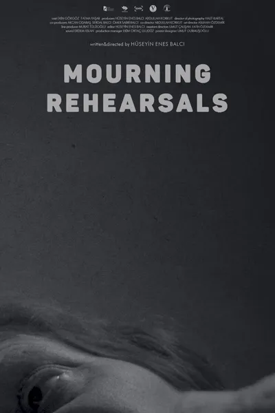 Mourning Rehearsals