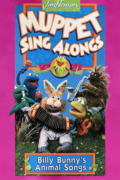 Muppet Sing Alongs: Billy Bunny's Animal Songs