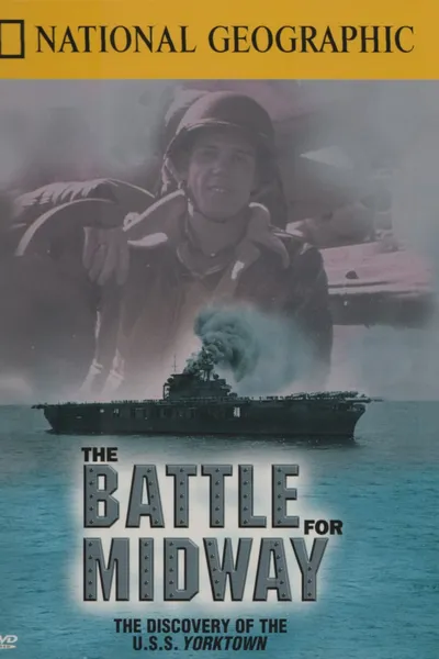 National Geographic Explorer: The Battle For Midway