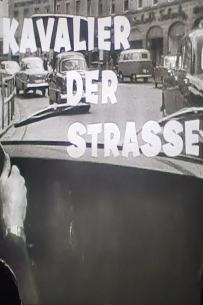 Kavalier der Straße