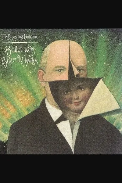 The Smashing Pumpkins: Bullet with Butterfly Wings