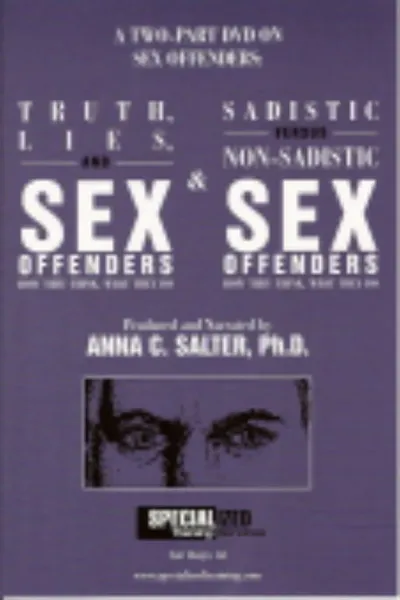 Truth, Lies, and Sex Offenders